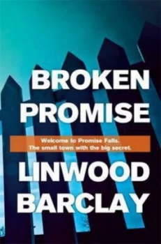 Image of Broken Promise by Linwood Barclay Hardback