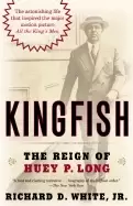 Image of kingfish the reign of huey p long