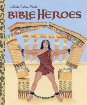 Image of Bible heroes of the Old Testament by Christin Ditchfield