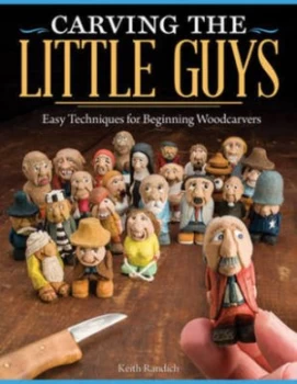 Image of Carving the Little Guys by Keith Randich Paperback