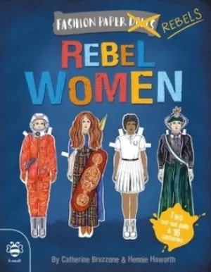 Image of Rebel Women by Catherine Bruzzone