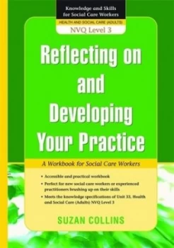 Image of Reflecting on and Developing Your Practice by Suzan Collins Paperback