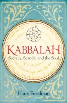 Image of Kabbalah: Secrecy, Scandal and the Soul