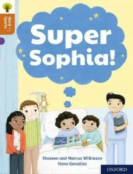 Image of Oxford Reading Tree Word Sparks: Level 8: Super by Marcus Wilkinson