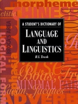 Image of A Students Dictionary of Language and Linguistics by Larry Trask Paperback
