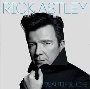 Image of Beautiful Life by Rick Astley CD Album