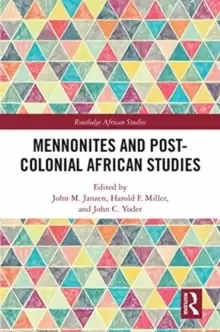 Image of Mennonites and Post-Colonial African Studies