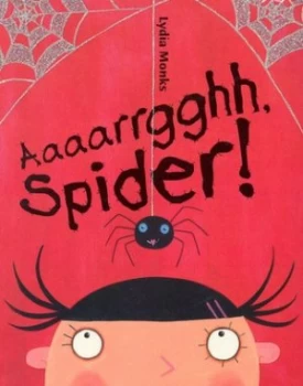 Image of Aaaarrgghh Spider by Lydia Monks Paperback