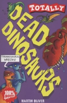 Image of Totally Dead Dinosaurs by Martin Oliver Paperback