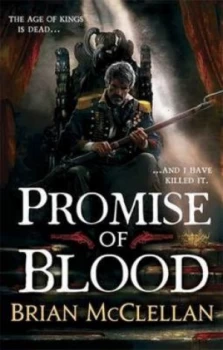 Image of Promise of Blood by Brian Mcclellan Paperback