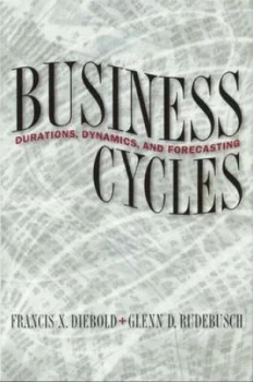 Image of Business Cycles by Francis X. Diebold Hardback