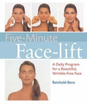Image of Five-Minute Facelift by Reinhold Benz Paperback