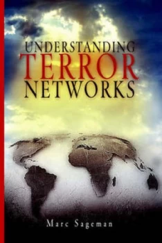 Image of Understanding Terror Networks by Marc Sageman Book