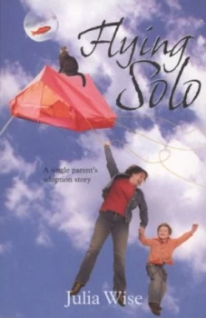 Image of Flying Solo by Julia Wise Paperback