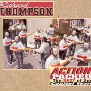 Image of Action Packed Best Of Capitol by Richard Thompson CD Album