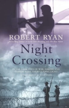 Image of Night Crossing by Robert Ryan Paperback