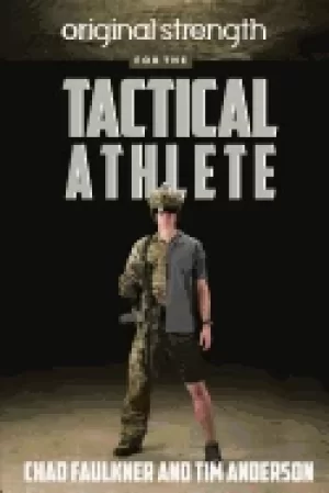 Image of original strength for the tactical athlete