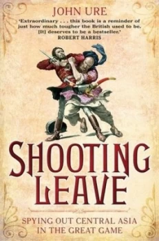 Image of Shooting Leave by Sir John Ure Book