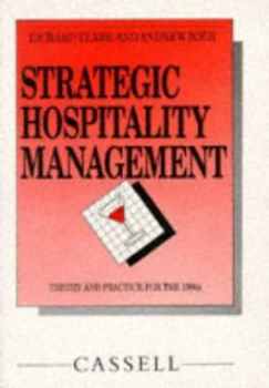 Image of Strategic Hospitality Management by Richard Teare and Andrew Boer Paperback