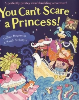 Image of You Cant Scare a Princess by Gillian Rogerson Paperback