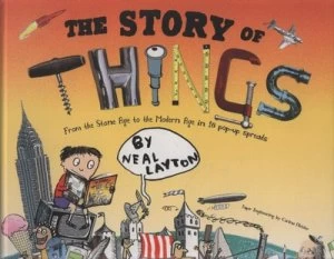 Image of The Story of Things by Neal Layton Hardback
