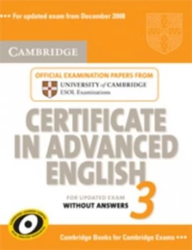 Image of Cambridge Certificate in Advanced English 3 by University of Cambridge Paperback
