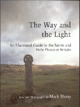 Image of The Way and the Light by Mick Sharp Paperback