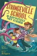 Image of strangeville school is definitely not cursed