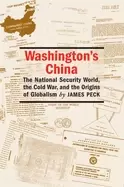 Image of washingtons china the national security world the cold war and the origins