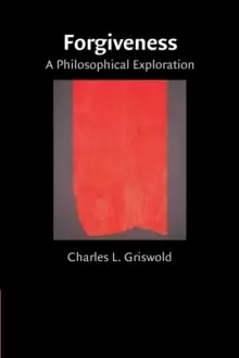 Image of Forgiveness : A Philosophical Exploration