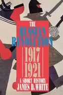 Image of russian revolution 1917 1921 a short history