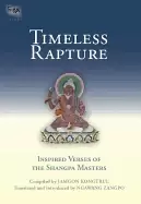 Image of timeless rapture inspired verse of the shangpa masters