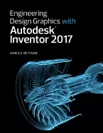 Image of engineering design graphics with autodesk inventor 2017