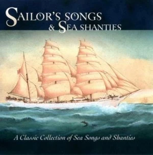 Image of Sailors Songs and Sea Shanties by Various Artists CD Album