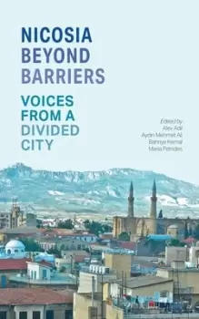 Image of Nicosia beyond barriers by Alev Adil