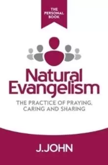 Image of Natural Evangelism The Personal Book : The Practice of Praying, Caring and Sharing