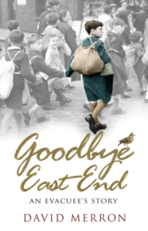 Image of Goodbye East End. Paperback. By David Merron Books