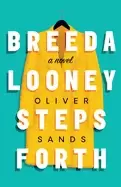 Image of Breeda Looney Steps Forth by Oliver Sands
