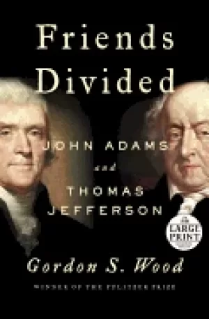 Image of friends divided john adams and thomas jefferson