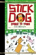 Image of stick dog comes to town