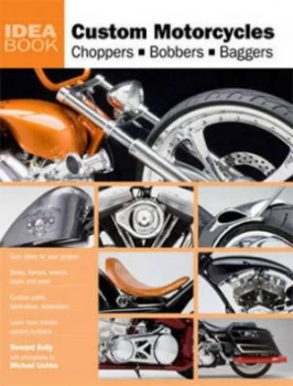 Image of Custom Motorcycles by Howard Kelly Book
