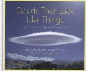 Image of Clouds That Look like Things by Gavin Pretor-Pinney Hardback