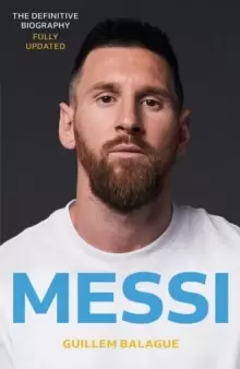 Image of Messi : The must-read biography of the World Cup champion