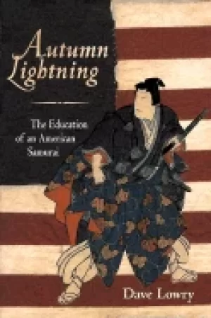 Image of autumn lightning the education of an american samurai