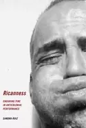 Image of ricanness enduring time in anticolonial performance