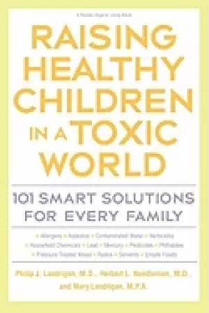 Image of raising healthy children in a toxic world