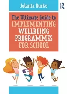 Image of The Ultimate Guide to Implementing Wellbeing Programmes for School
