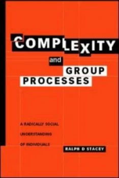 Image of Complexity and Group Processes by Ralph D. Stacey Hardback