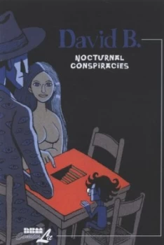 Image of Nocturnal Conspiracies by David B. Paperback