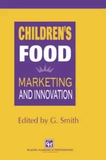 Image of Childrens Food : Marketing and innovation